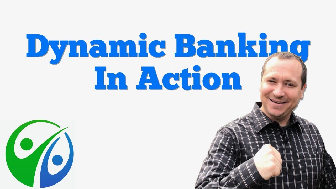 Dynamic Banking in Action - updated