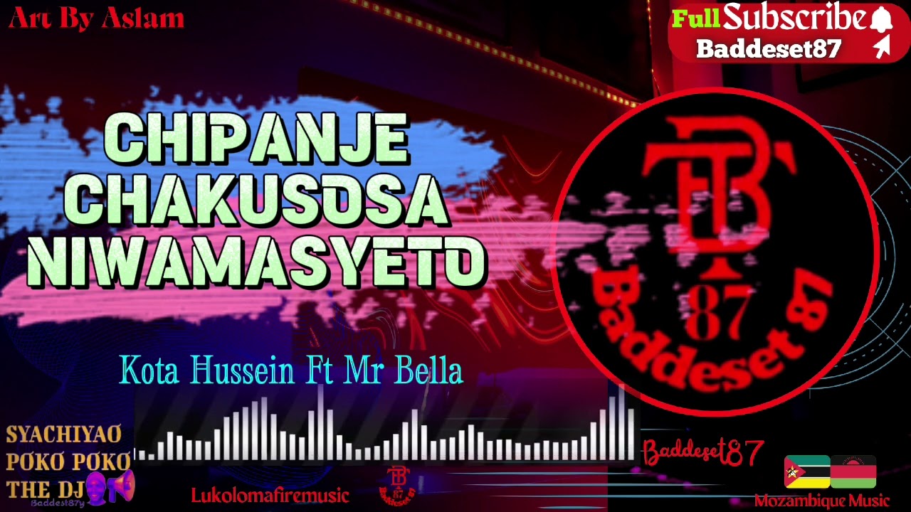 Kota Hussein Ft Mr Bella_Chipanje Chakusosa Niwamasyeto(Official Audio)Baddest87