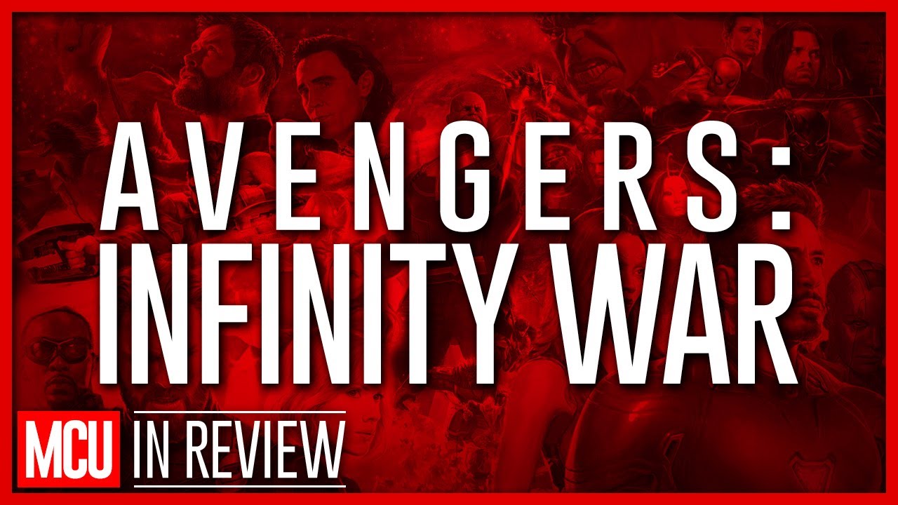 Avengers: Infinity War FULL SPOILERS Review - Every Marvel Movie Reviewed & Ranked