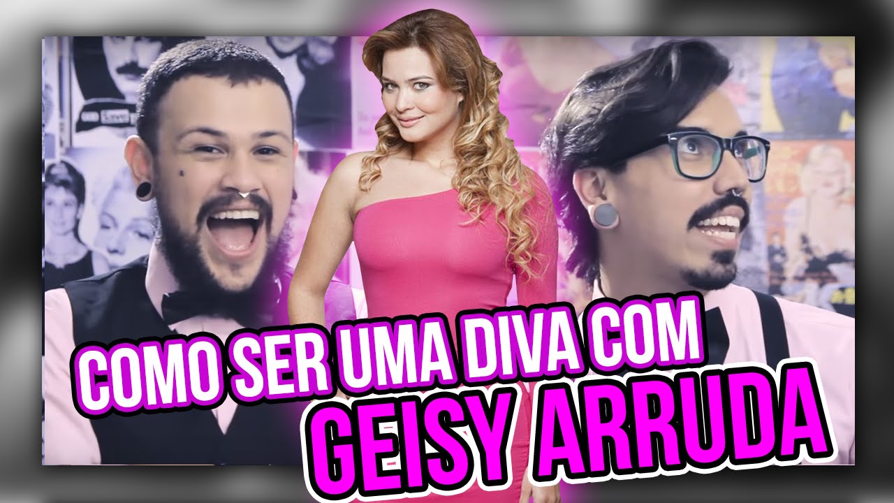 Como ser uma DIVA com GEISY ARRUDA | Diva Depressão