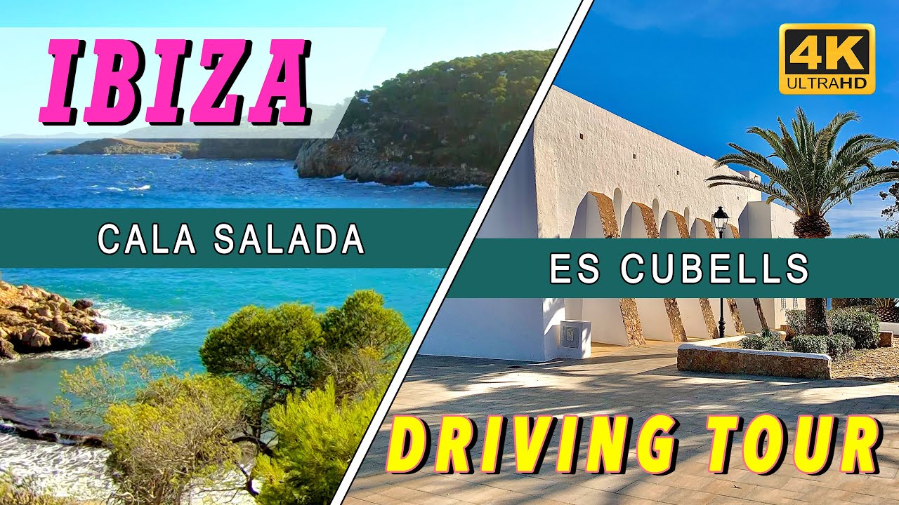 IBIZA: Cala Salada / Es Cubells - Driving Tour (4K Ultra HD)