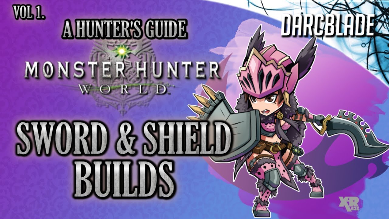 Amazing Sword & Shield Builds : MHW Build Series