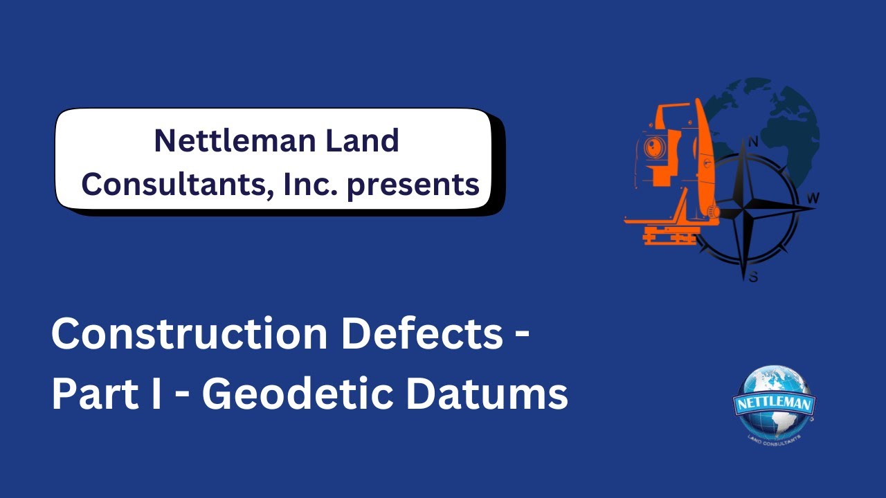 Construction Defects Series Part I: Understanding Geodetic Datums