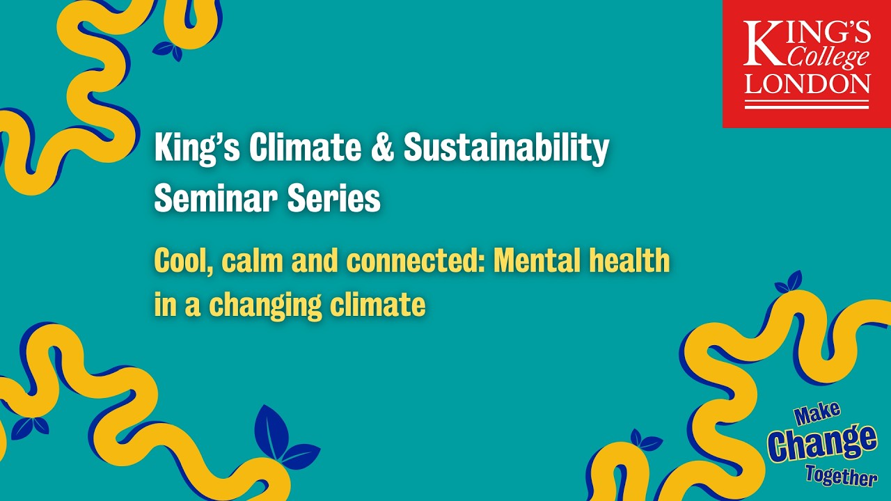 Cool, calm and connected: Mental health in a changing climate