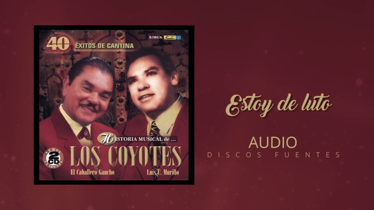 Estoy de luto - Los Coyotes / Discos Fuentes