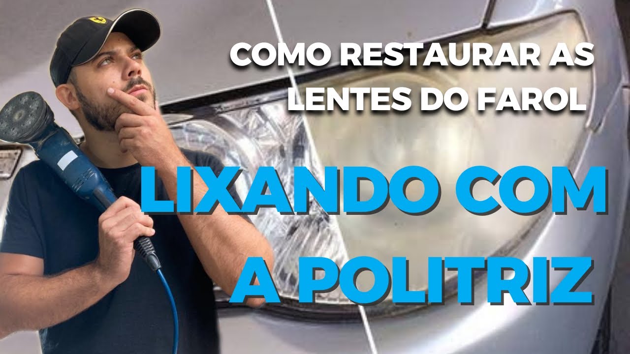 ROTATIVA PARA LIXAR OS FARÓIS | E VAPOR DE POLÍMERO