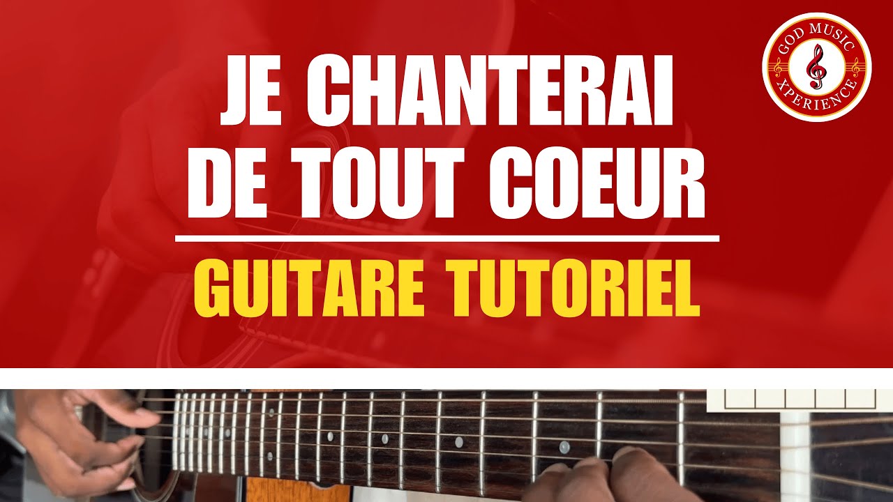 Je chanterai de tout cœur - Guitare Tutoriel Débutant 🎸