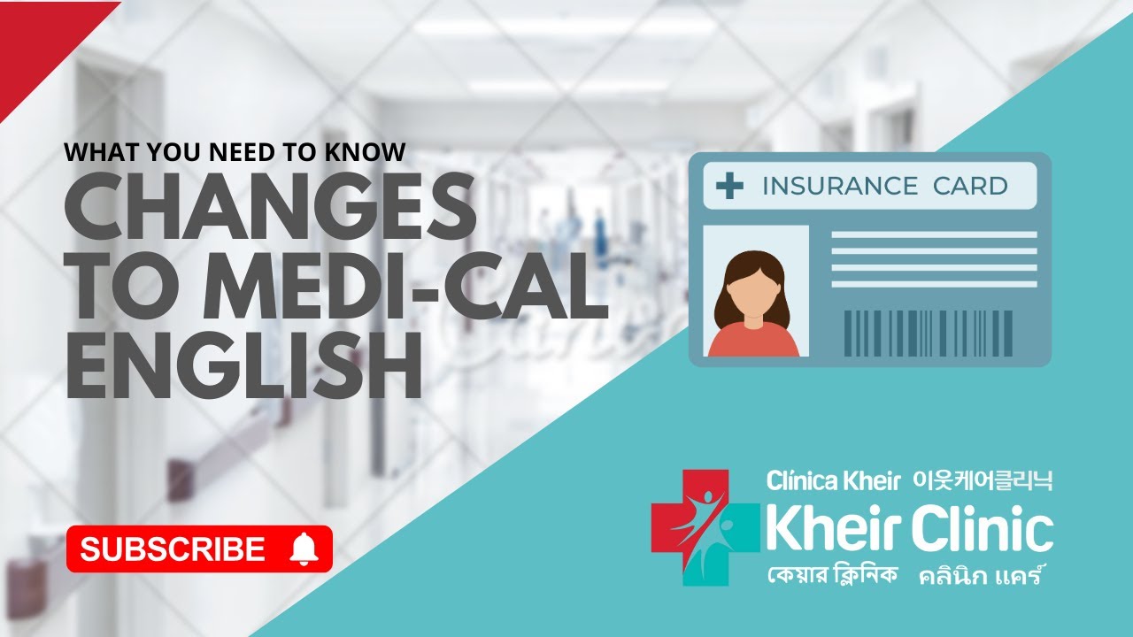 Changes to Medi Cal 2026-2028 (English)
