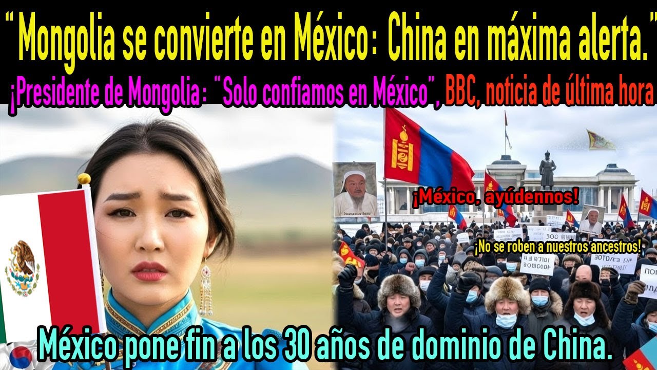 Mongolia” se convierte en México. Un país que usa más el español que su lengua materna;......!
