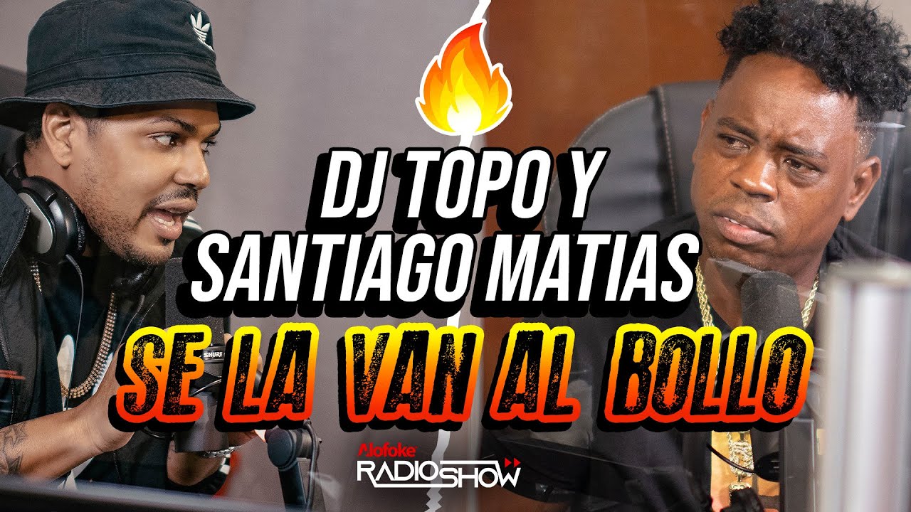 DJ TOPO VS SANTIAGO MATIAS SE LA VAN AL BOLLO DE NUEVO (CONSEJO PARA PIO LA DITINGANCIA)