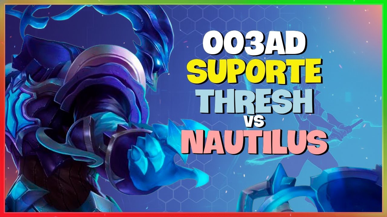 003ad: O Thresh Desafiante que ENSINA SUPORTE | Mec&acirc;nicas AVAN&Ccedil;ADAS! Legenda em Portugu&ecirc;s