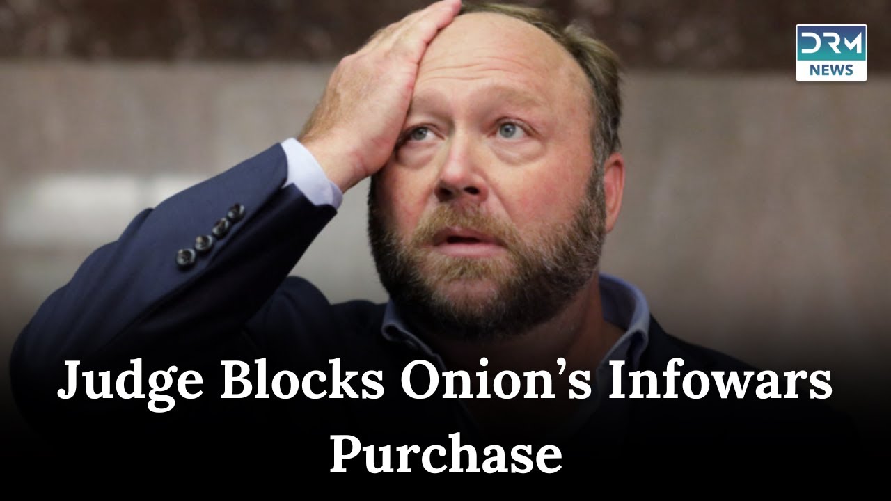 U.S. Judge Blocks Onion&rsquo;s Bid to Buy Infowars from Alex Jones | Bankruptcy Drama | DRM News | AE1I