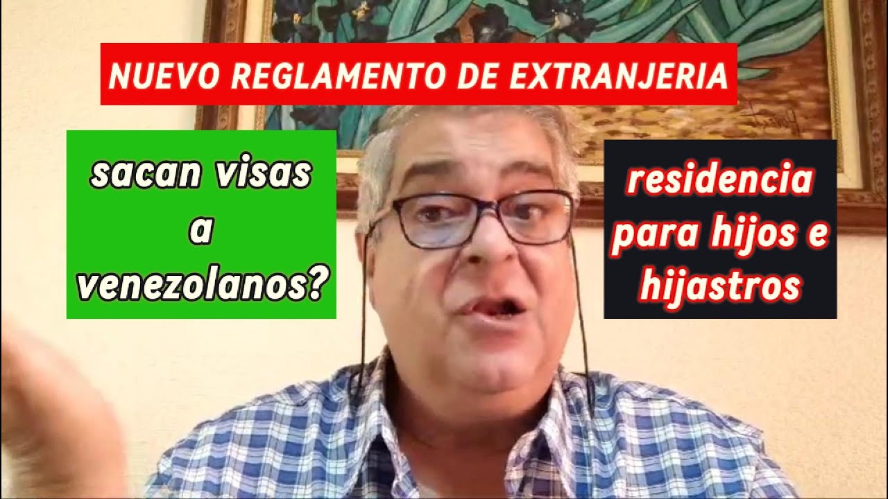 NUEVO REGLAMENTO DE EXTRANJERIA