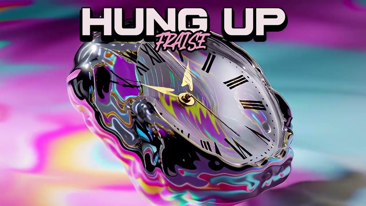 Fraise - Hung Up