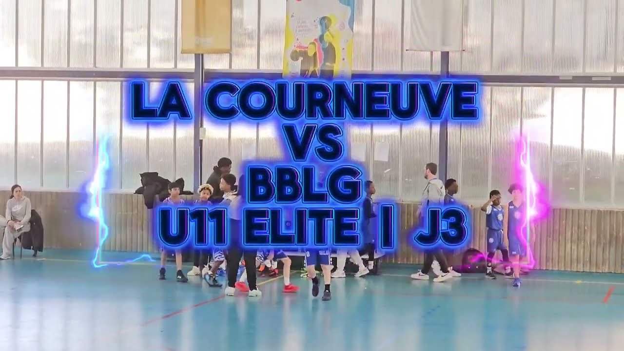 LA COURNEUVE vs BBLG | U11 Élite | J3 | 21|02|26