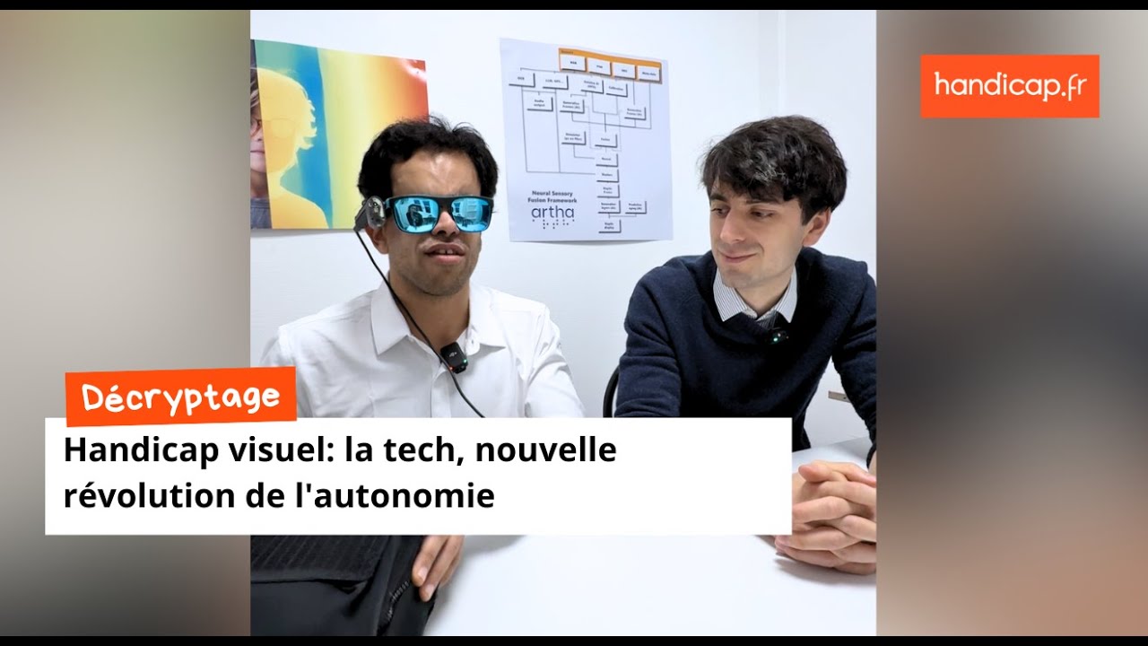 Handicap visuel  : la tech, nouvelle révolution de l'autonomie