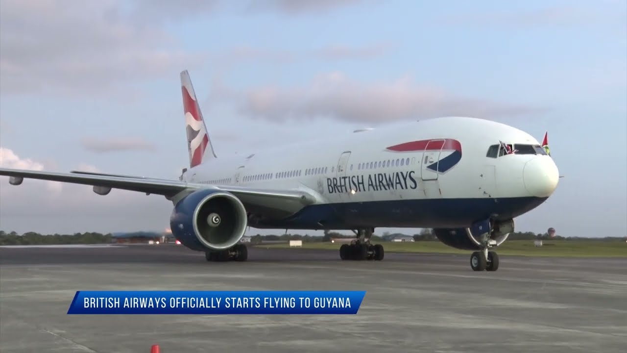 British Airways officially starts flying to Guyana