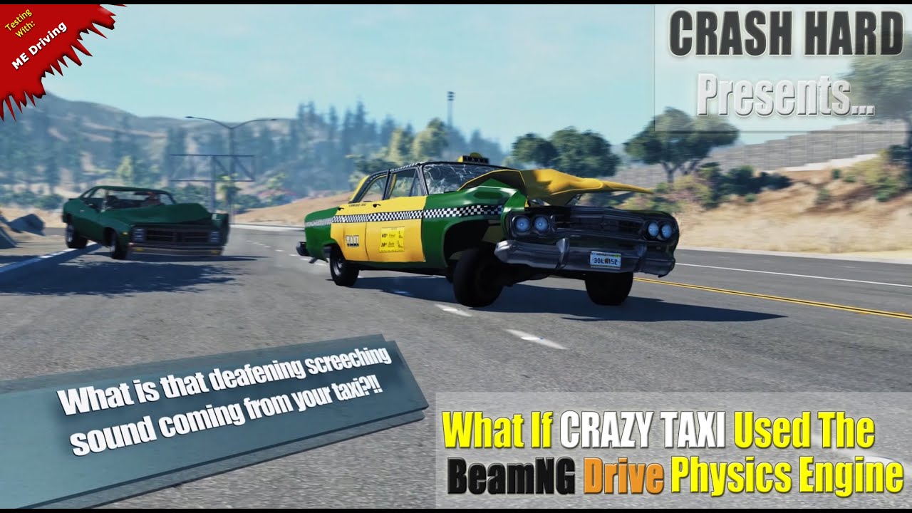 What If Crazy Taxi Used The BeamNG Drive Physics Engine