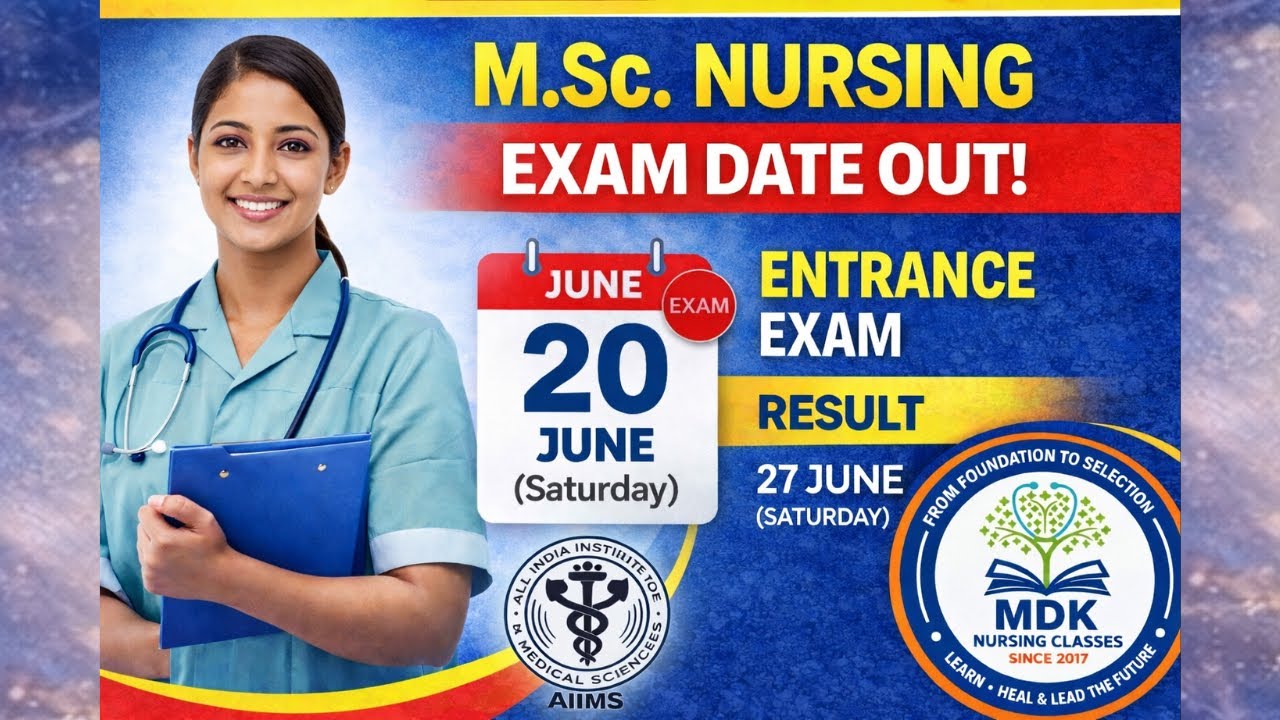 AIIMS M.Sc Nursing Entrance Exam 2026 Date OUT | Full Details & Result Date