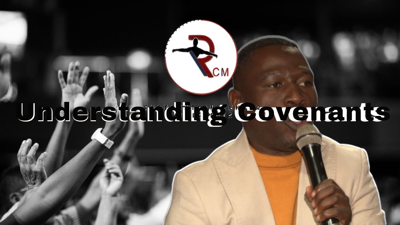 Understanding Covenants ~ Ps C Semono