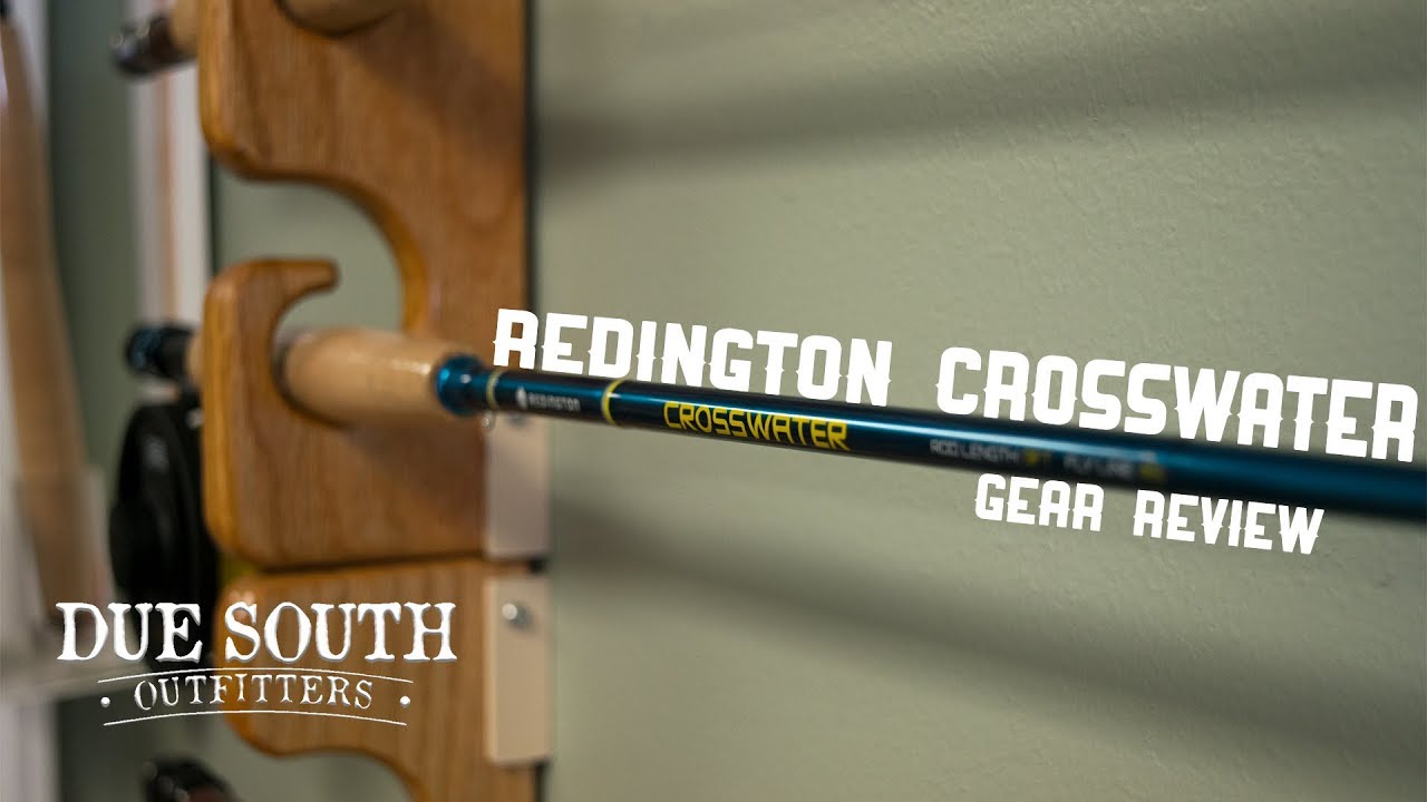 Redington Crosswater Review | with Due South Outfitters