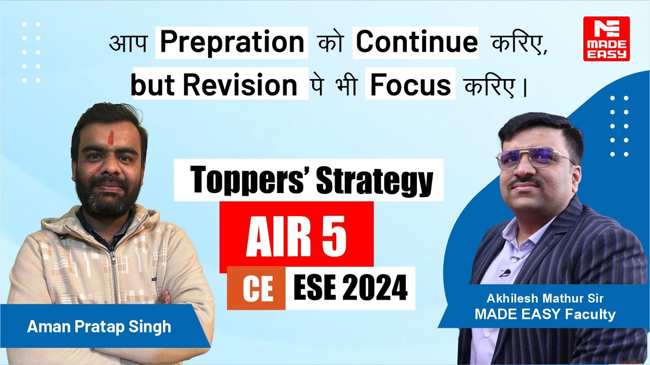 Success Strategy by AIR-5 | CE | UPSC ESE-2024 | Aman Pratap Singh | MADE EASY