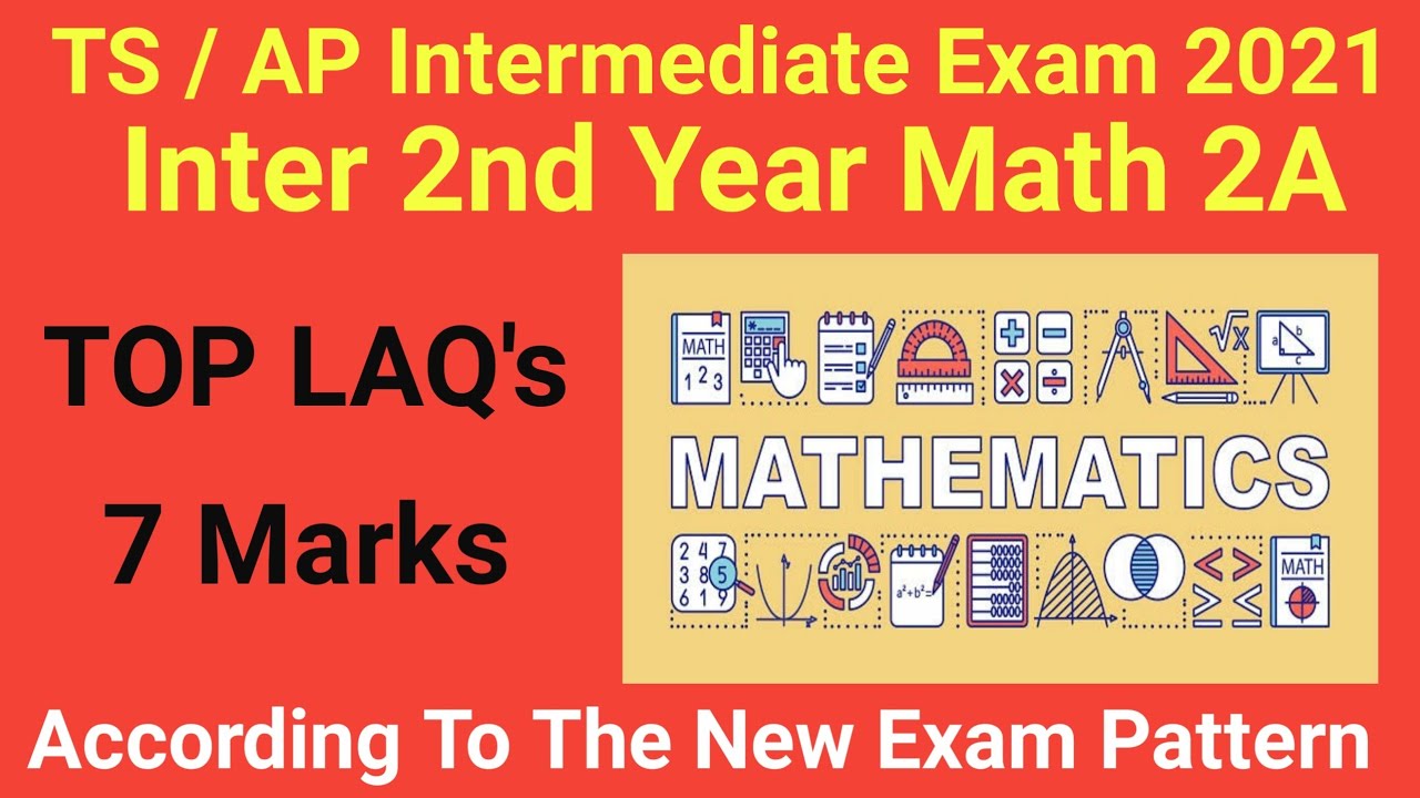 TS/AP Intermediate Exam 2021|Inter 2nd year Math 2A |Top LAQ 7 Marks |according to new paper pattern