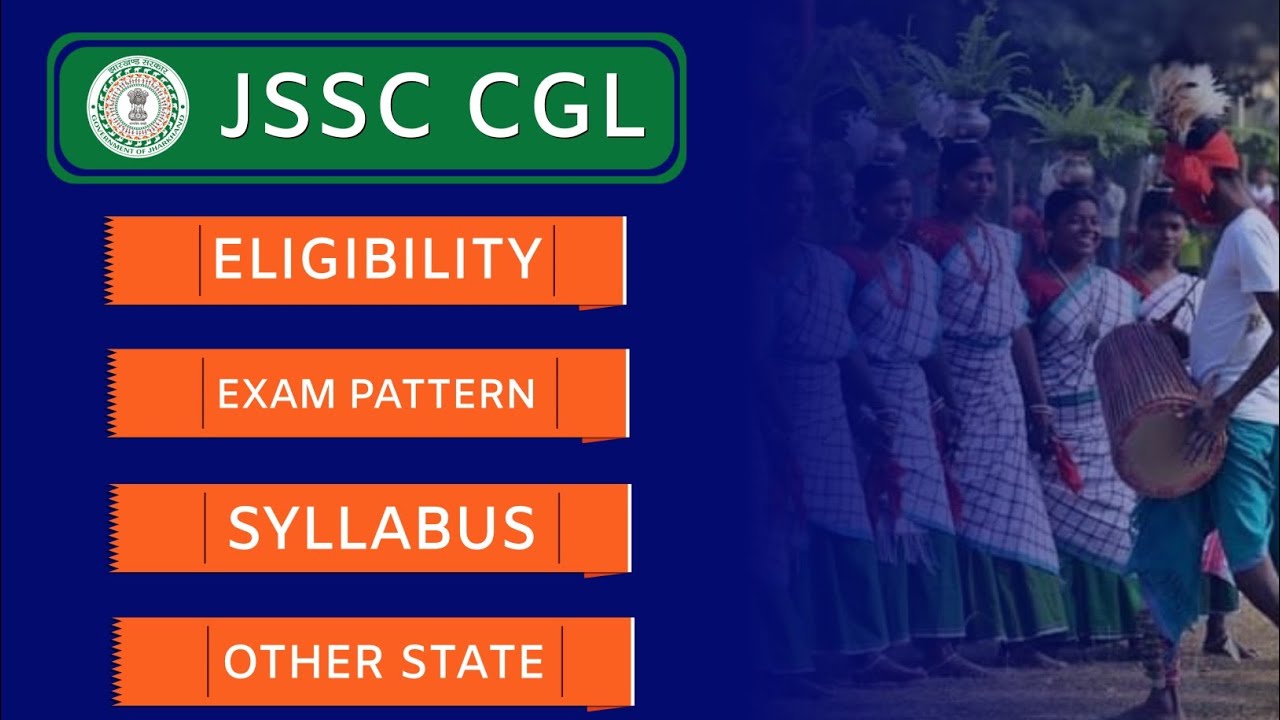 JSSC CGL (JGGLCCE) ELIGIBILITY, SYLLABUS, AGE CRITERIA, EXAM PATTERN | JHARKHAND CGL 2023 | MITHUN