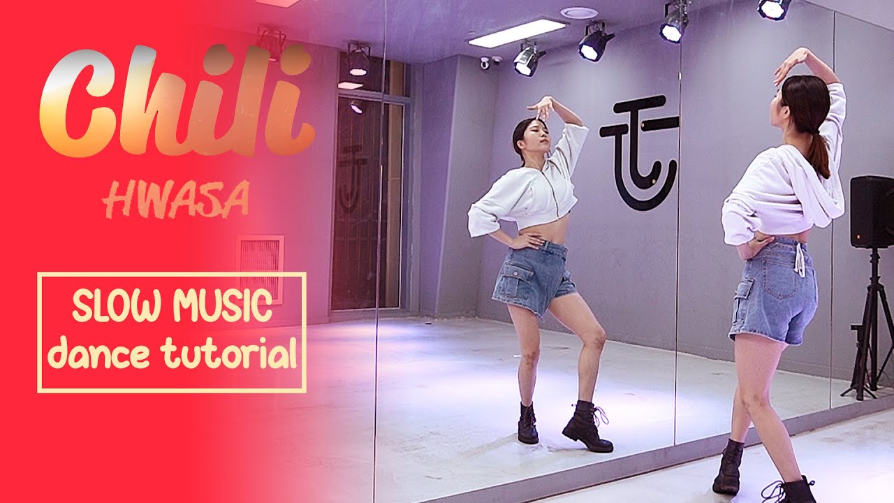 화사(HWASA) X SWF2 - Chili 1Million choreography | SLOW MUSIC + Mirrored
