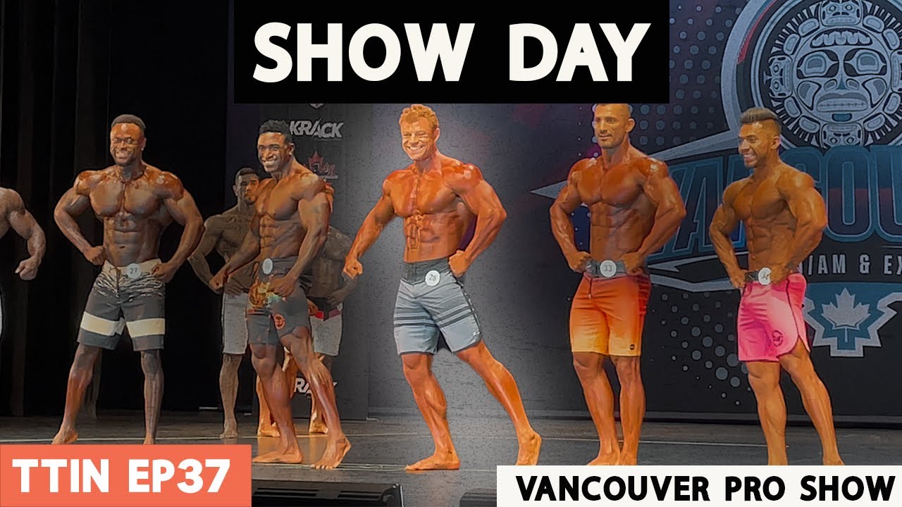 SHOW DAY!! | Vancouver Pro Show! TTIN EP37