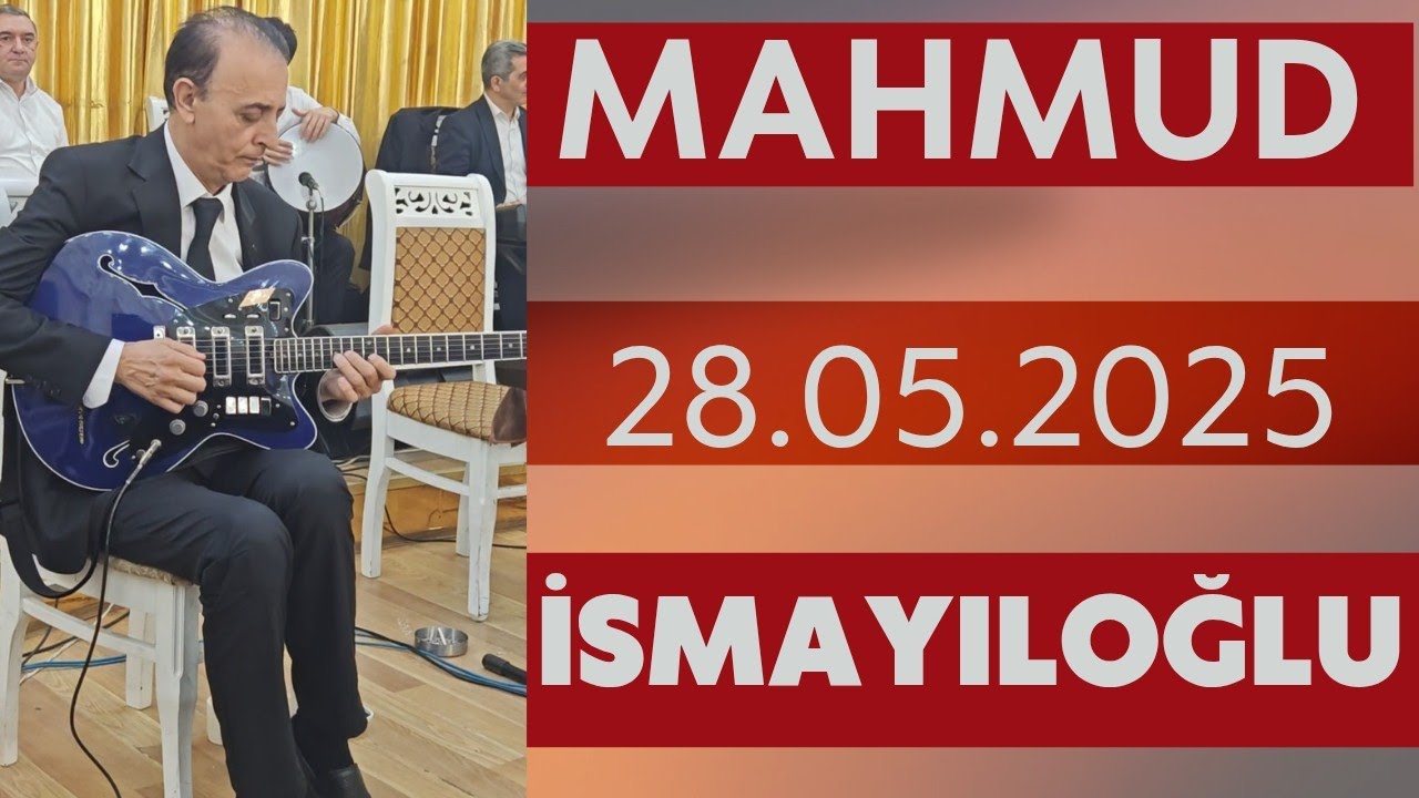 Mahmud İsmayıloğlu - Gəncə 28.05.2025
