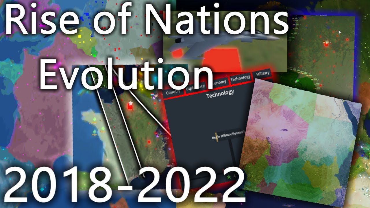 Rise of Nations [ROBLOX] Evolution 2018-2022