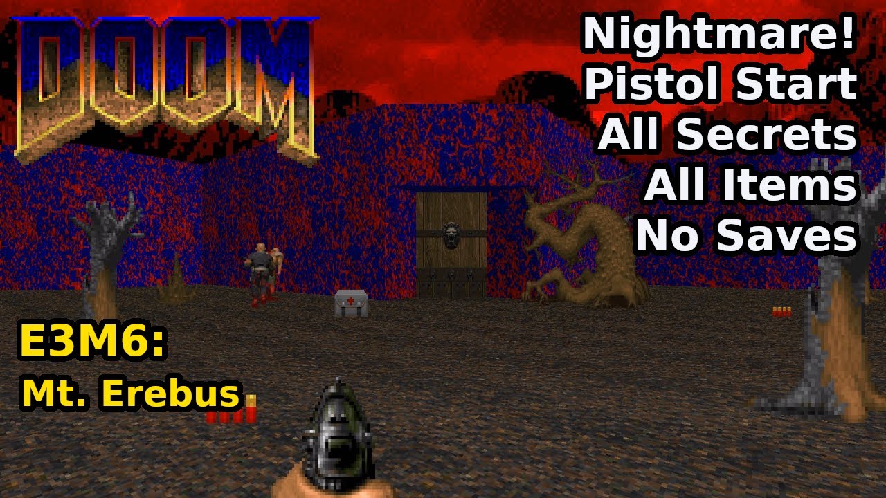 Doom - E3M6: Гора Эребус (Кошмар! 100% секретов + предметы)
