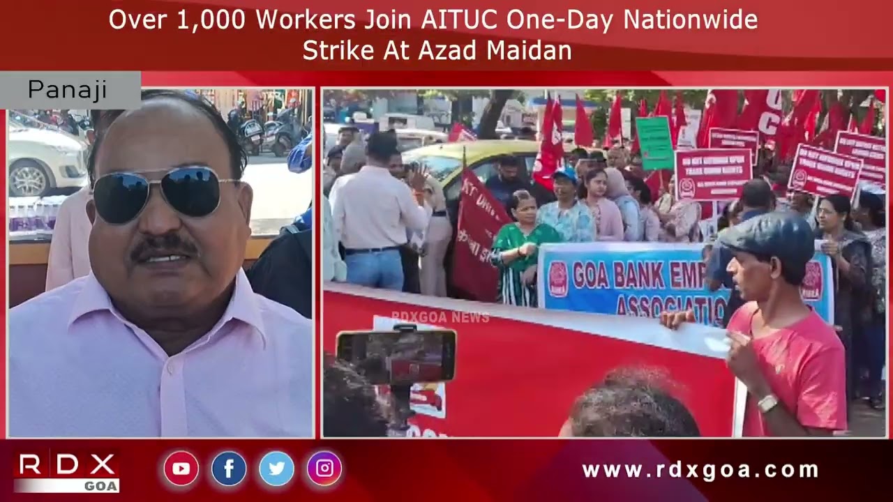 Over 1,000 Workers Join AITUC One Day Nationwide Strike At Azad Maidan