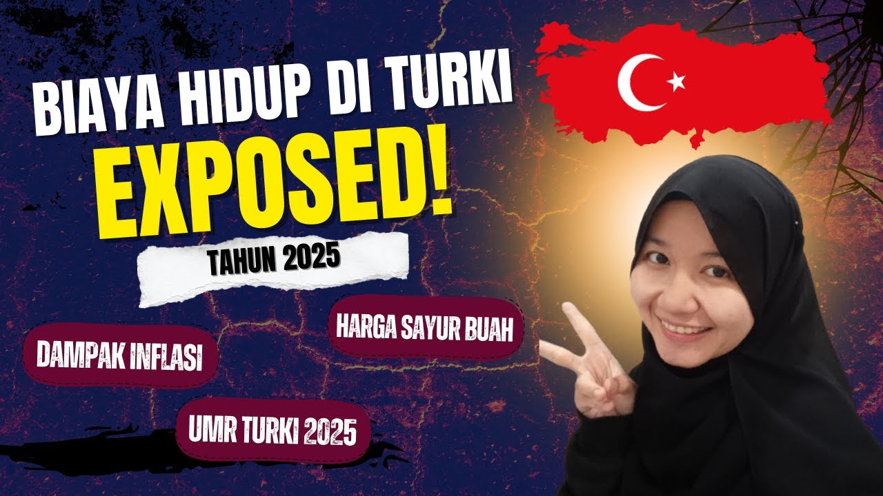 Spill Biaya Hidup di Turki Tahun 2025 (Akibat Inflasi)