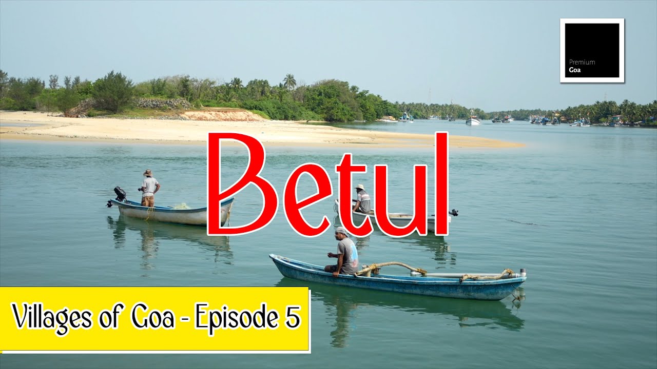 GOAN COASTAL VILLAGE | Villages of Goa - Episode 5 | Season 1