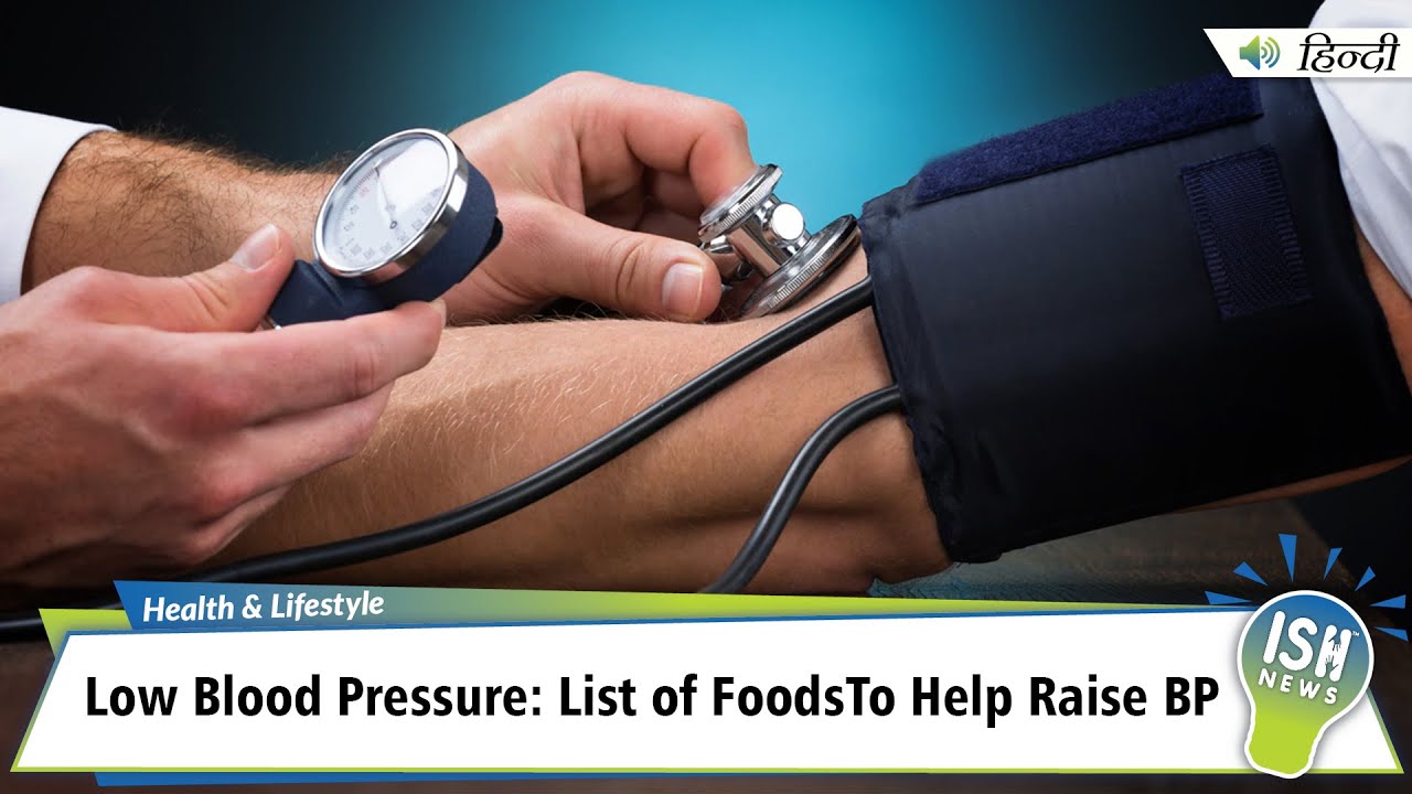 Low Blood Pressure: List of FoodsTo Help Raise BP