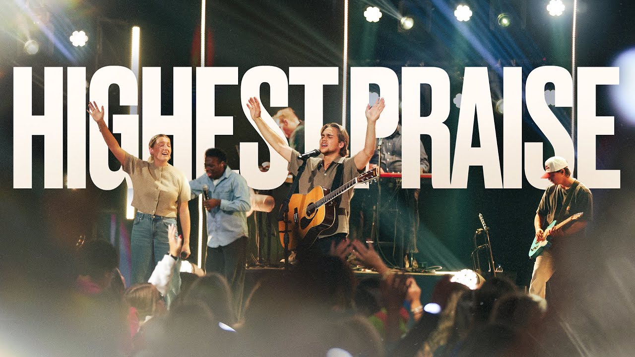 Highest Praise | James River Worship