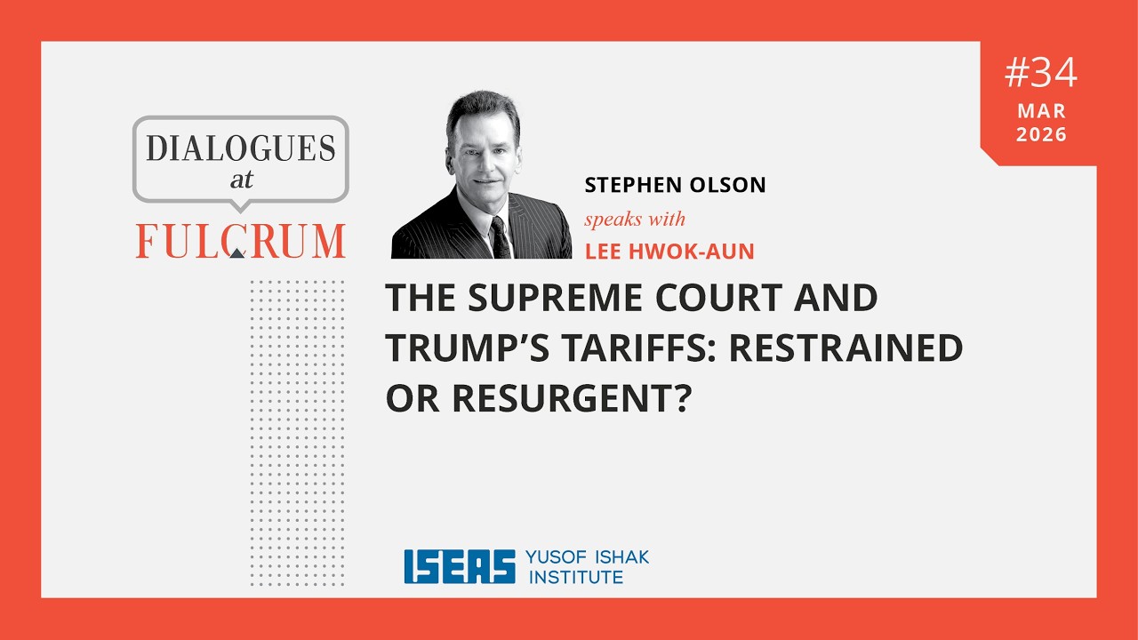 The Supreme Court and Trump’s Tariffs: Restrained or Resurgent? - Stephen Olson