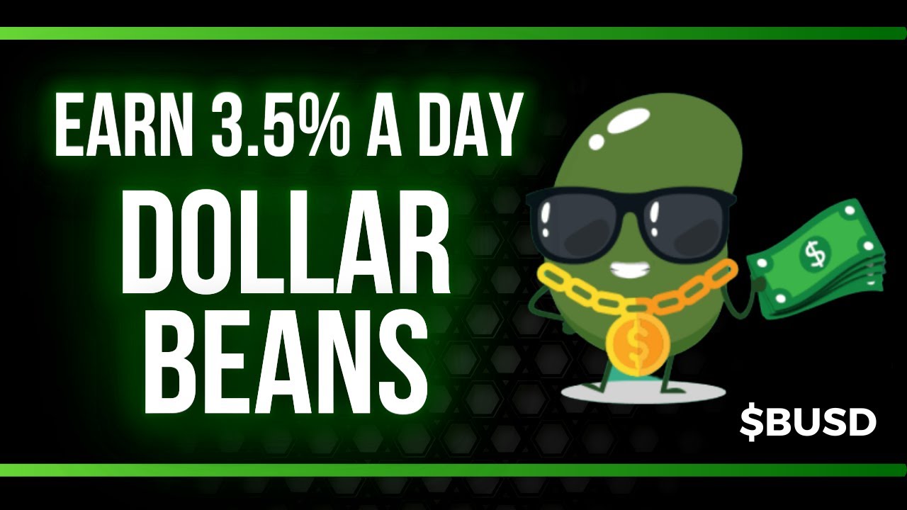 Earn 3.5% Daily ROI with Dollar Beans
