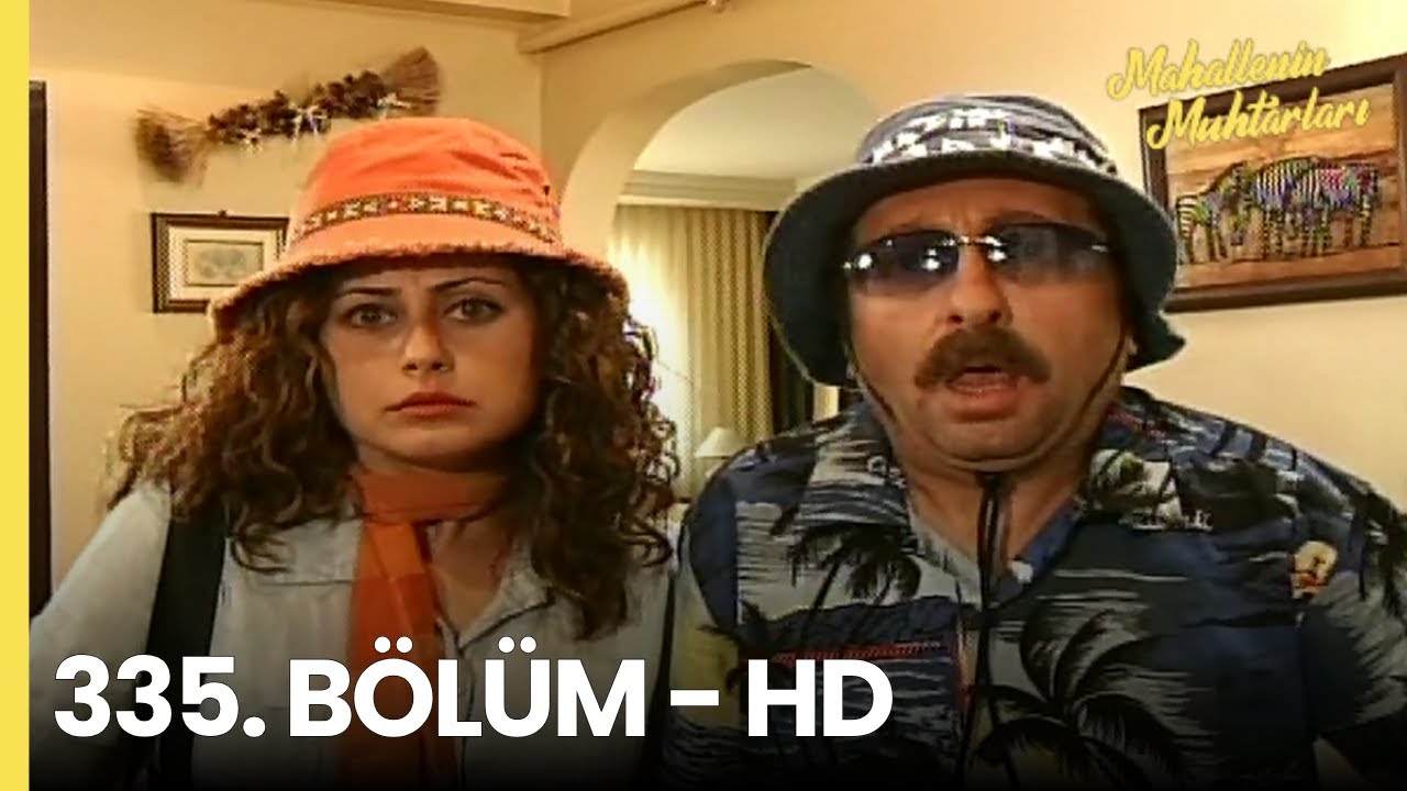 Mahallenin Muhtarları 335. Bölüm - HD