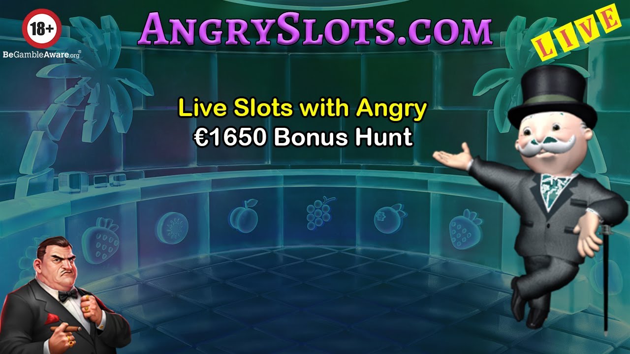 LIVE ONLINE SLOTS with Angry - &euro;1650 Bonus Hunt