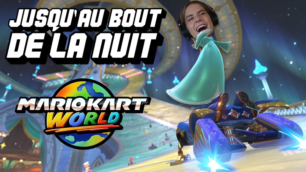 JUSQU'AU BOUT DE LA NUIT | Mario Kart World ft. Raumane, Deujna, Chlo&eacute; Ramdani, Etoiles, Clem, Chlo&eacute;