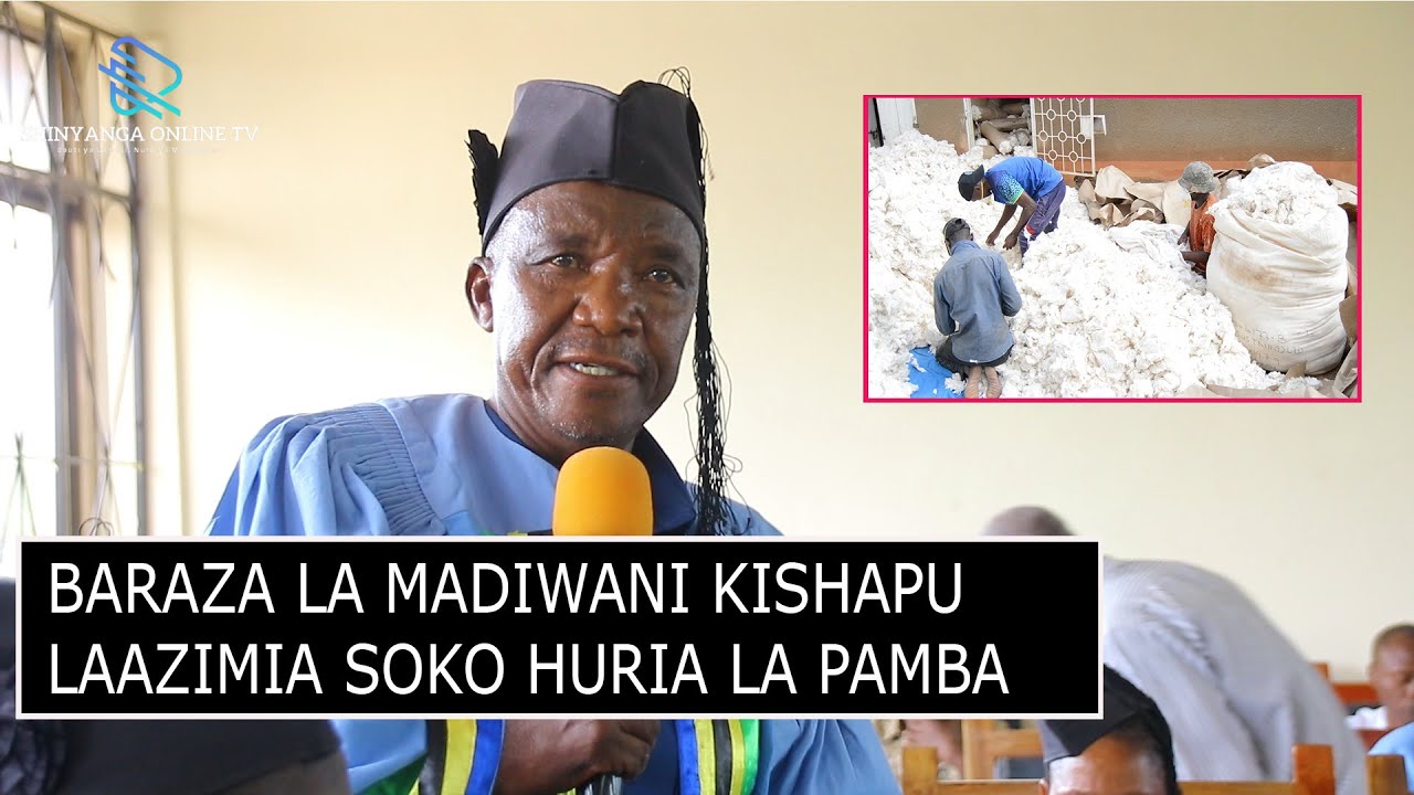 BARAZA LA MADIWANI KISHAPU LAAZIMIA SOKO HURIA LA PAMBA, WATAKA MNUNUZI ZAIDI YA MMOJA