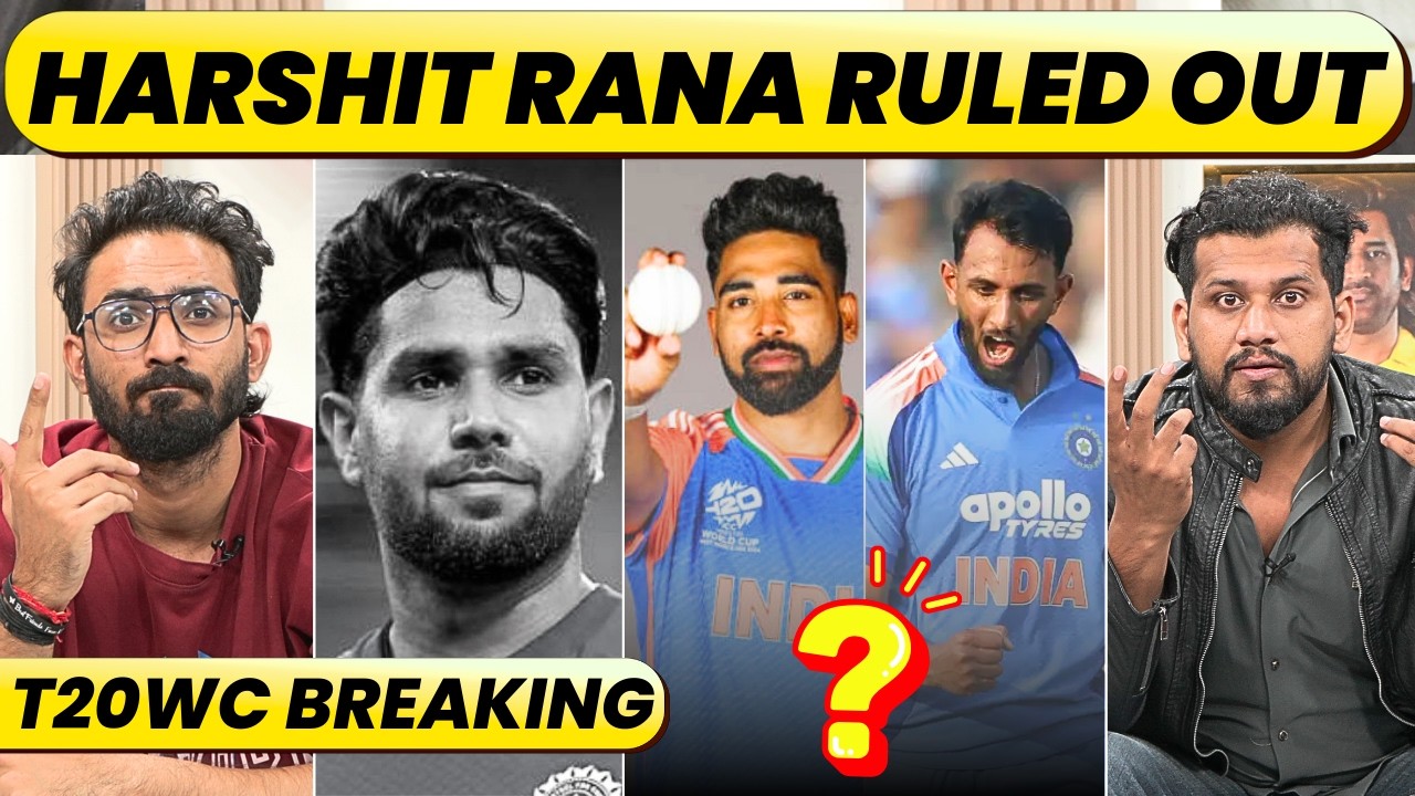 🔴BREAKING: HARSHIT RANA INJURED & OUT OF T20WC, REPLACEMENT OPTIONS & SOLUTION