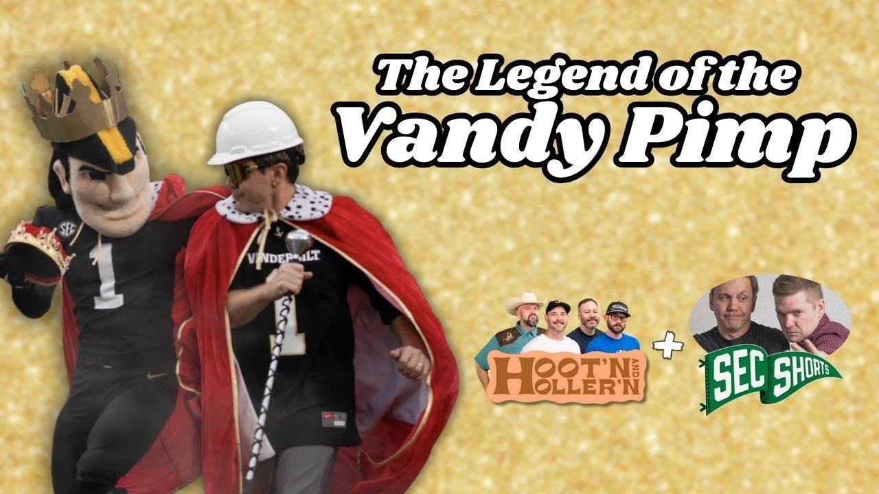 SEC Shorts and the Vandy Pimp