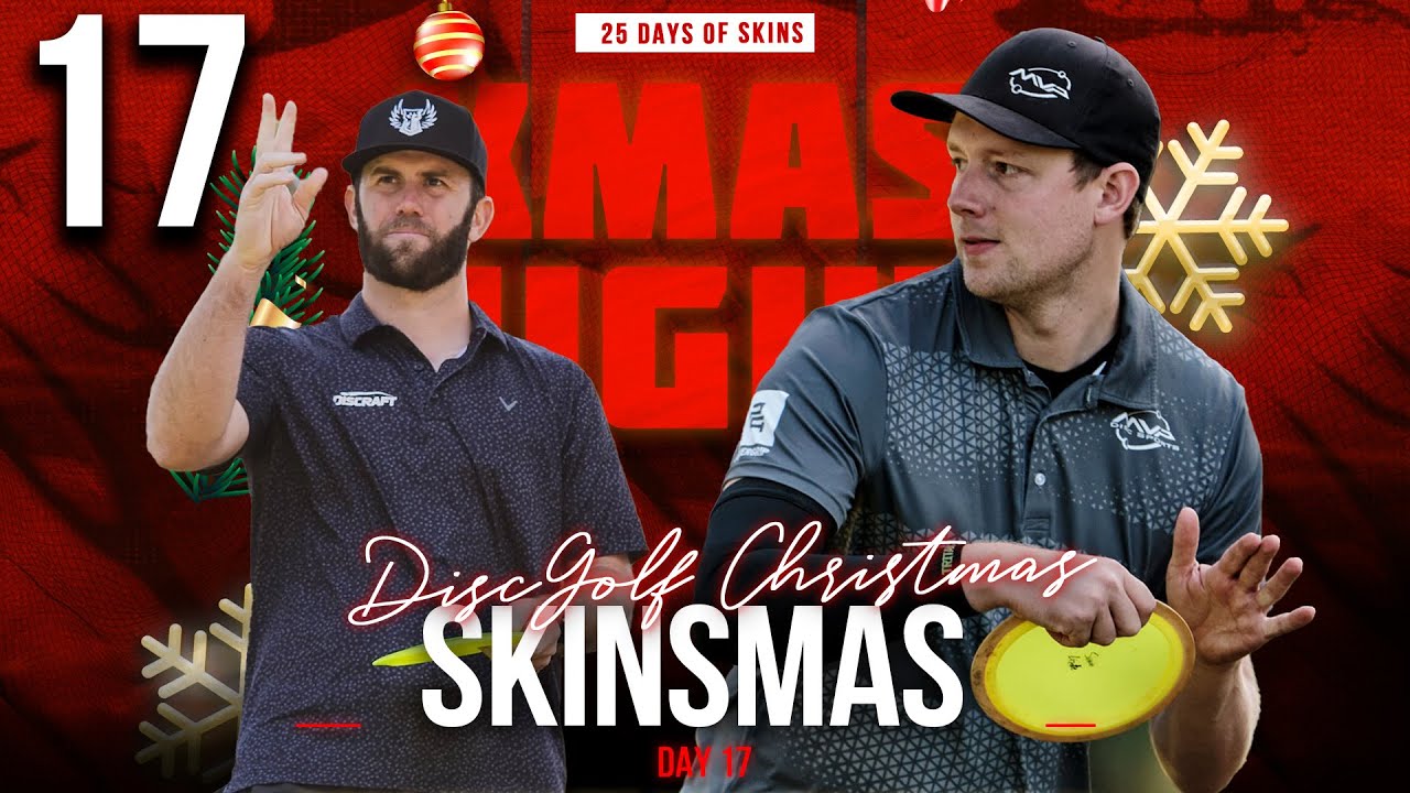 Day 17 | Disc Golf Skinsmas | OTB Tour Skins | Big Money Skins