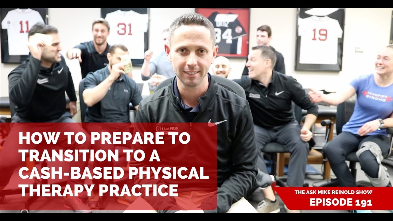 How to Prepare to Transition to a Cash-Based Physical Therapy Practice
