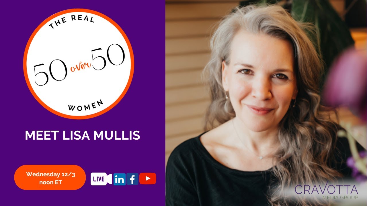 The Real 50 over 50 - Meet Lisa Mullis 📱