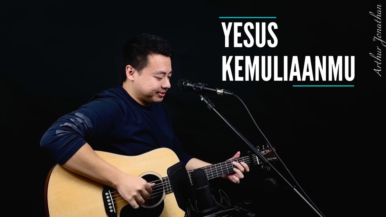 Yesus KemuliaanMu - Pdt. Ir. Djohan Handojo